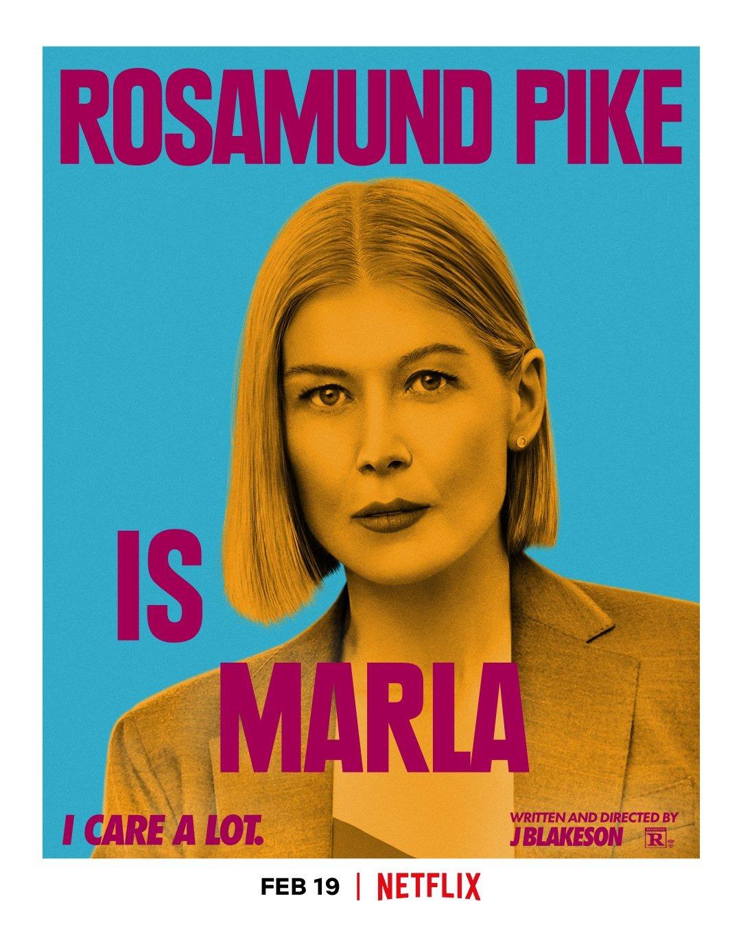  I Care A Lot: Rosamund Pike shines in this black comedy thriller as Marla Grayson, a ruthless con artist who exploits the elderly through her role as a court-appointed guardian. 